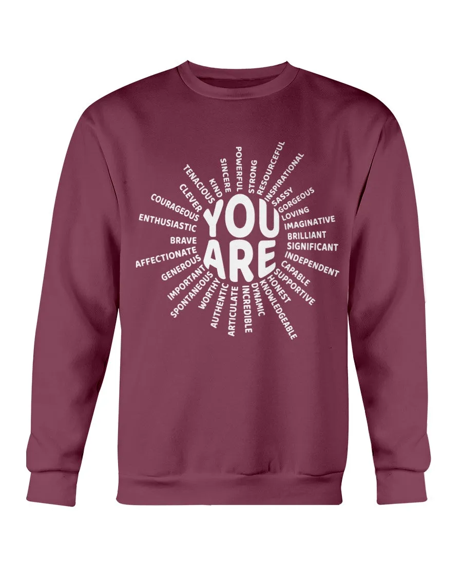 You Are Sun Gildan Crewneck Sweatshirt